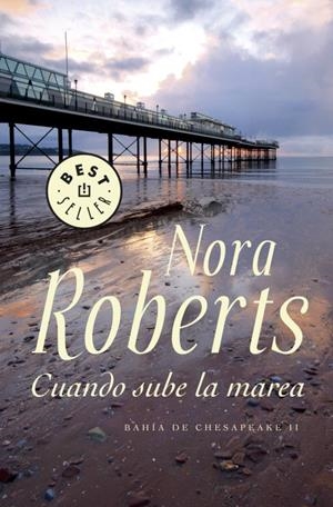 CUANDO SUBE LA MAREA. BAHIA DE CHESAPEAKE 2 | 9788499895505 | ROBERTS,NORA