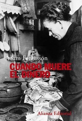 CUANDO MUERE EL DINERO | 9788420673851 | FERGUSSON,ADAM
