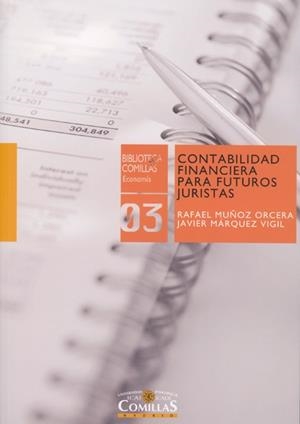 CONTABILIDAD FINANCIERA PARA FUTUROS JURISTAS | 9788484683711 | MUÑOZ ORCERA,RAFAEL MARQUEZ VIGIL,JAVIER