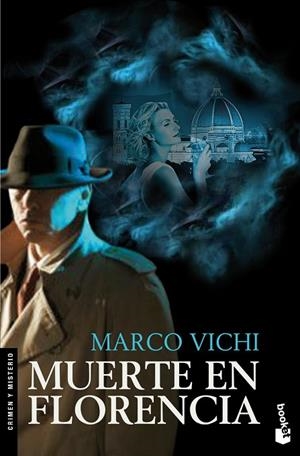 MUERTE EN FLORENCIA | 9788408005575 | VICHI,MARCO