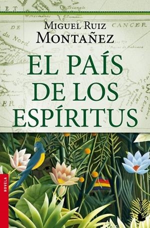 PAIS DE LOS ESPIRITUS | 9788427038776 | RUIZ MONTAÑEZ,MIGUEL