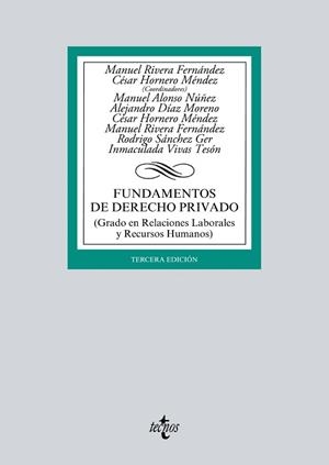 FUNDAMENTOS DE DERECHO PRIVADO (GRADO EN RELACIONES LABORALES Y RECURSOS HUMANOS) | 9788430970568 | HORNERO MENDEZ,CESAR RIVERA HERNANDEZ,MANUEL