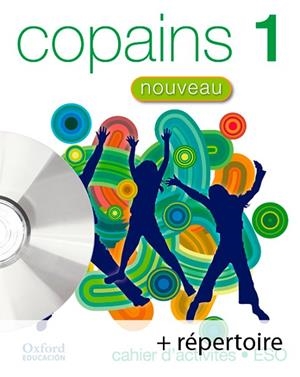 COPAINS NOUVEAU 1 CAHIER EXERCICES ESO + REPERTOIRE | 9788467335163 | GORDON, ANNA LISE/BOURDAIS, DANIÈLE/GARCÍA CALLEJO, SONIA/FINNIE, SUE