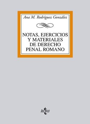 NOTAS, EJERCICIOS Y MATERIALES DE DERECHO PENAL ROMANO | 9788430957156 | RODRIGUEZ GONZALEZ,ANA Mª