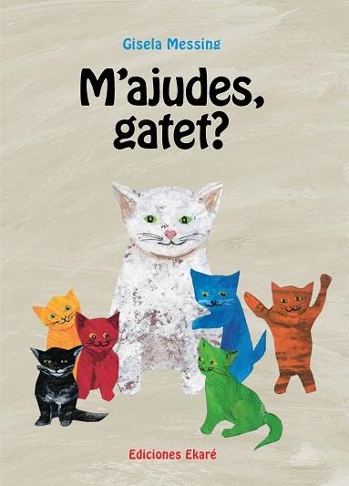 M,AJUDES GATET? | 9788493991210 | MESSING,GISELA