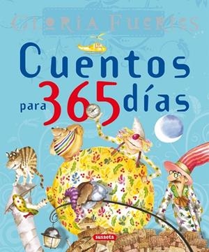 CUENTOS PARA 365 DIAS. ANTOLOGIA | 9788430592821 | FUERTES,GLORIA
