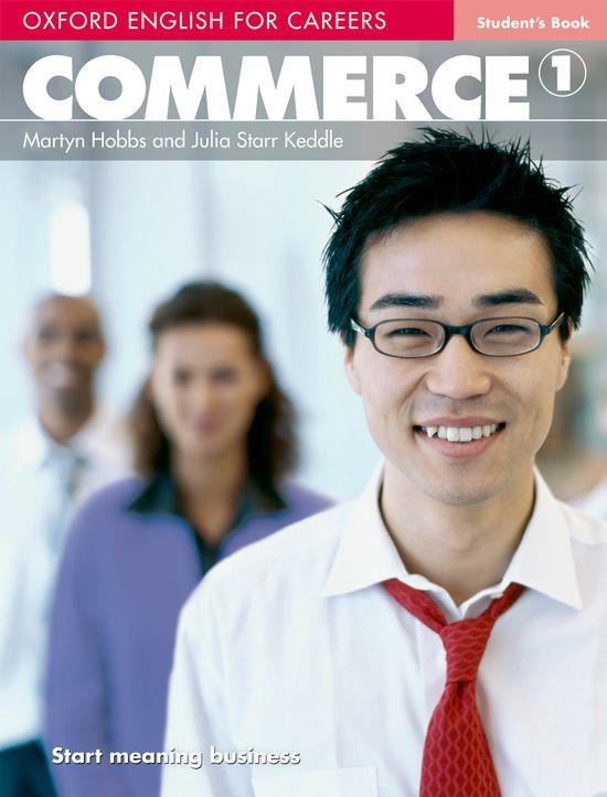COMMERCE 1 (STUDENTS BOOK) | 9780194569750 | STARR KEDDLE, JULIA/HOBBS, MARTYN