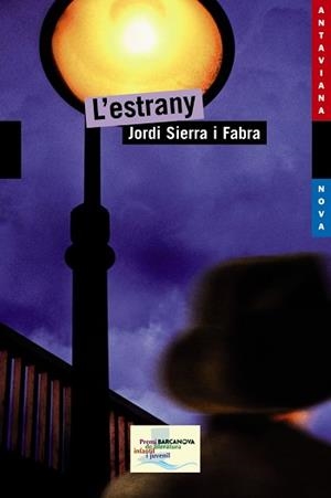 ESTRANY | 9788448929107 | SIERRA I FABRA,JORDI  (PREMI NAL.LIT.INFAN.2007)