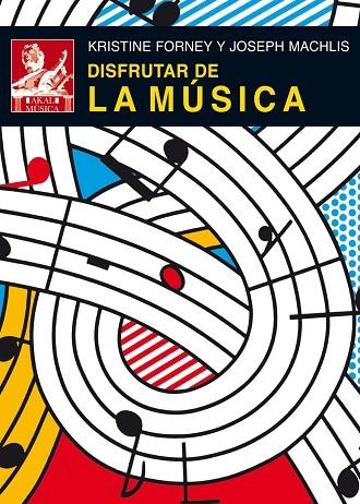 DISFRUTAR DE LA MUSICA | 9788446028048 | FORNEY,KRISTINE MACHLIS,JOSEPH