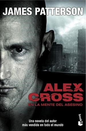 EN LA MENTE DEL ASESINO. ALEX CROSS | 9788408034483 | PATTERSON,JAMES