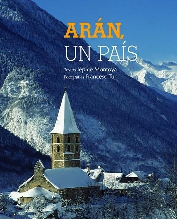 ARAN, UN PAIS | 9788497859202 | TUR,FRANCESC MONTOYA,JEP DE