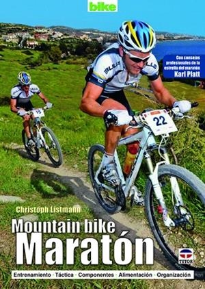 MOUNTAIN BIKE MARATON. ENTRENAMIENTO, TACTICA, COMPONENTES, ALIMENTACION, ORGANIZACION | 9788479029289 | LISTMANN,CHRISTOPH