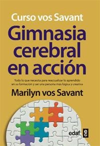 GIMNASIA CEREBRAL EN ACCION. CURSO VON SAVANT | 9788441430877 | SAVANT,MARILIN VOS