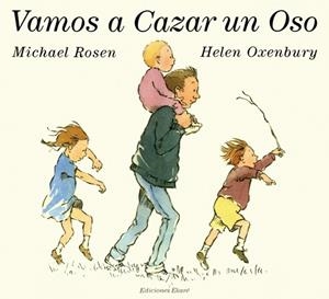 VAMOS A CAZAR UN OSO | 9789802571079 | OXENBURY,HELEN ROSEN,MICHAEL
