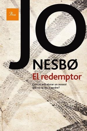 REDEMPTOR. SERIE HARRY HOLE 6 | 9788475882543 | NESBO,JO