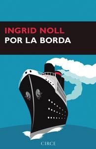 POR LA BORDA | 9788477652939 | NOLL,INGRID