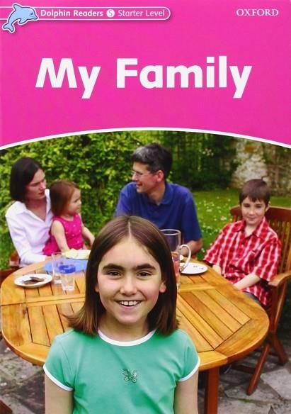 PACK DOLPHIN READERS STARTER LEVEL MY FAMILY | 9780194478304 | VARIOS AUTORES