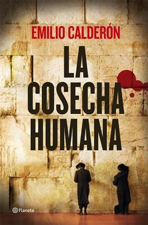 COSECHA HUMANA | 9788408009528 | CALDERON,EMILIO
