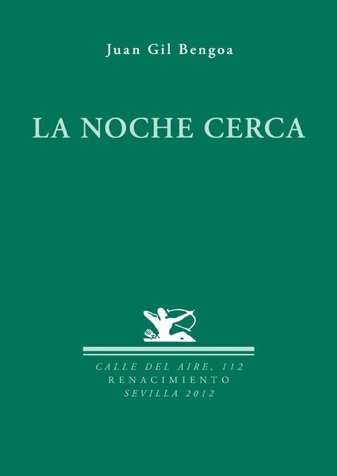 NOCHE CERCA | 9788484727200 | GIL BENGOA,JUAN