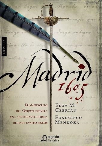 MADRID 1605 | 9788498778212 | CEBRIAN,ELOY M. MENDOZA,FRANCISCO