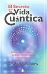 SECRETO DE LA VIDA CUANTICA | 9788478087594 | KINSLOW,FRANK