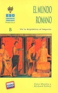 MUNDO ROMANO,DE LA REPUBLICA AL IMPERIO | 9788446003823 | MANTIN,PETER