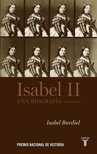 ISABEL II. UNA BIOGRAFIA (1830-1904) | 9788430607952 | BURDIEL,ISABEL