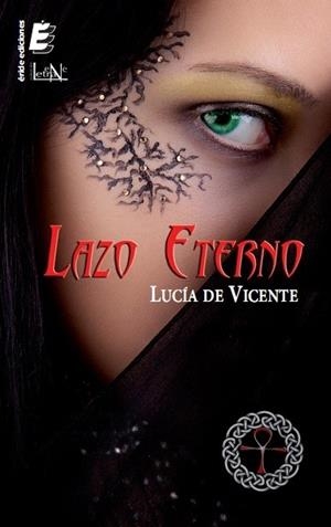 LAZO ETERNO | 9788415643395 | VICENTE,LUCIA DE