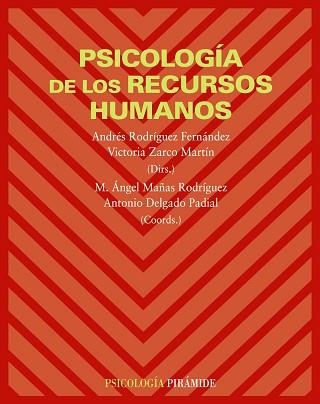 PSICOLOGIA DE LOS RECURSOS HUMANOS | 9788436822342 | RODRIGUEZ FERNANDEZ,ANDRE ZARCO MARTIN,VICTORIA