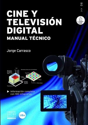 CINE Y TELEVISION DIGITAL. MANUAL TECNICO | 9788447534579 | CARRASCO,JORGE