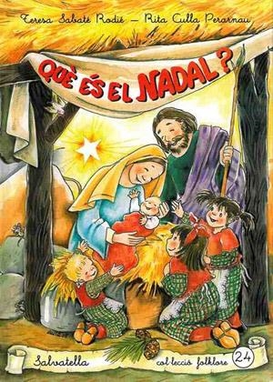 QUE ES EL NADAL? | 9788484123231 | CULLA PERARNAU,RITA SABATE RODIE,TERESA