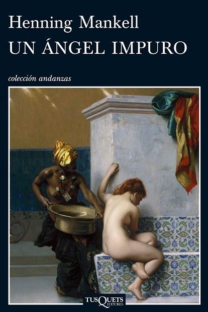 UN ANGEL IMPURO | 9788483833797 | MANKELL,HENNING