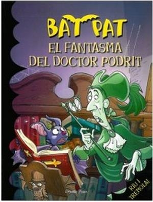 FANTASMA DEL DOCTOR PODRIT | 9788492790616 | PAVANELLO,ROBERTO