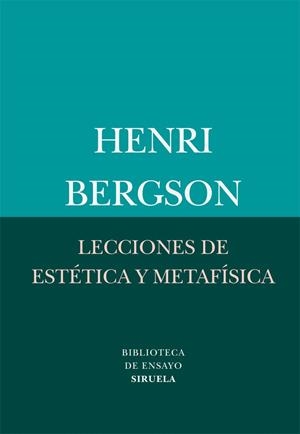 LECCIONES DE ESTETICA Y METAFISICA | 9788498416411 | BERGSON,HENRI
