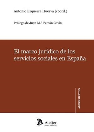 MARCO JURIDICO DE LOS SERVICIOS SOCIALES EN ESPAÑA | 9788415690054 | EZQUERRA HUERVA,ANTONIO