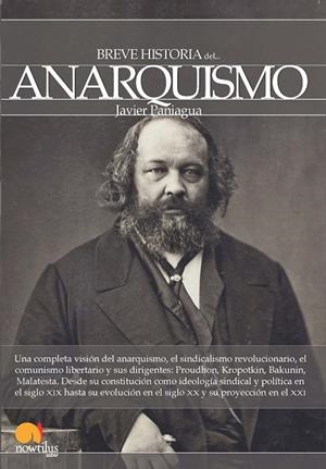 BREVE HISTORIA DEL ANARQUISMO | 9788499674094 | PANIAGUA,JAVIER