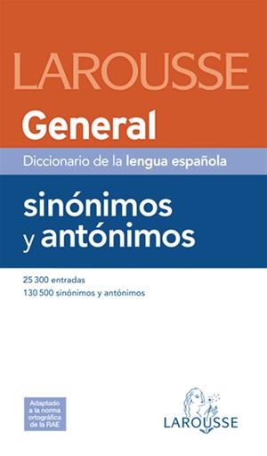 DICCIONARIO GENERAL DE SINONIMOS Y ANTONIMOS DE LA LENGUA ESPAÑOLA | 9788480165174