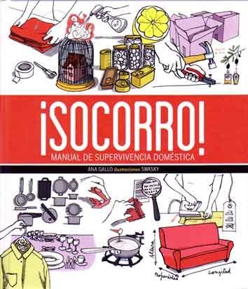 SOCORRO MANUAL DE SUPERVIVENCIA DOMESTICA | 9788415372424 | GALLO,ANA