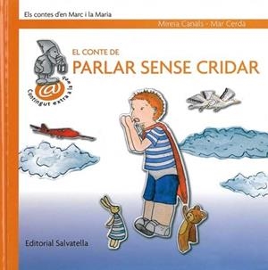 CONTE DE PARLAR SENSE CRIDAR | 9788484124894 | CANALS,MIREIA CERDA,MAR