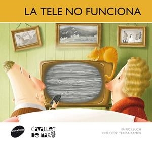 TELE NO FUNCIONA | 9788415095712 | LLUCH,ENRIC RAMOS,TERESA