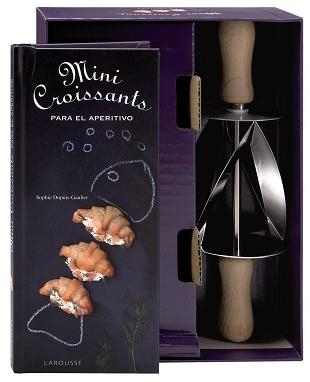 MINI CROISSANTS PARA EL APERITIVO | 9788415411482 | DUPUIS-GAULIER,SOPHIE
