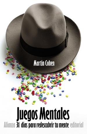 JUEGOS MENTALES.  31 DIAS PARA REDESCUBRIR TU MENTE | 9788420671802 | COHEN,MARTIN
