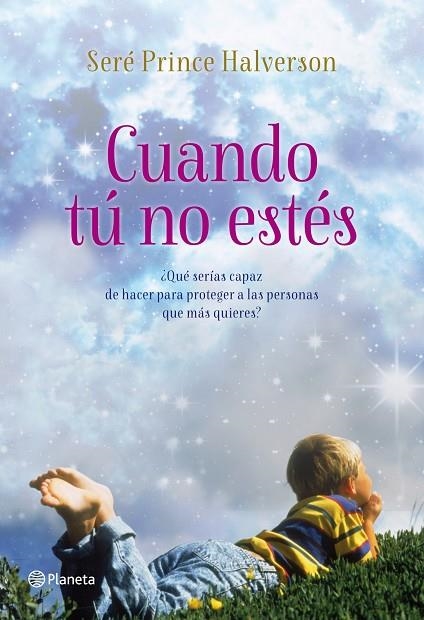 CUANDO TU NO ESTES | 9788408008262 | PRINCE HALVERSON,SERE