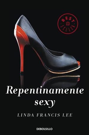 REPENTINAMENTE SEXY | 9788490323243 | FRANCIS LEE,LINDA
