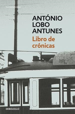 LIBRO DE CRONICAS | 9788490322147 | LOBO ANTUNES,ANTONIO