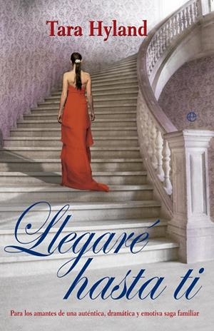 LLEGARE HASTA TI | 9788499705286 | HYLAND,TARA