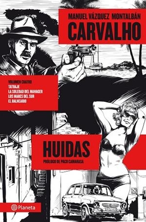 HUIDAS. VOLUMEN IV. TATUAJE.LA SOLEDAD DEL MANAGER.LOS MARES DEL SUR.EL BALNEARIO | 9788408035497 | VAZQUEZ MONTALBAN,MANUEL