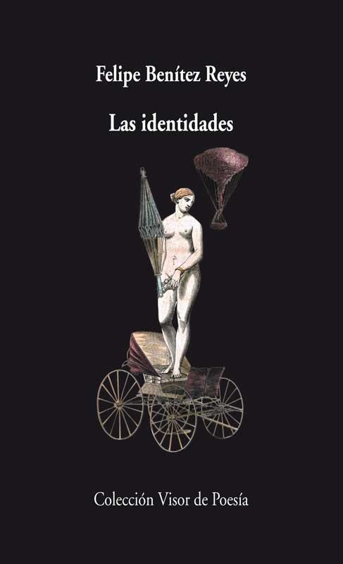 IDENTIDADES | 9788498958355 | BENITEZ REYES,FELIPE