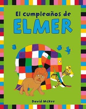 CUMPLEAÑOS DE ELMER CONTE DE PINTAR | 9788401906282