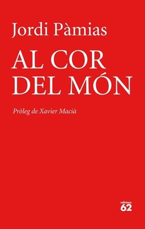 AL COR DEL MON | 9788429770025 | PAMIAS,JORDI